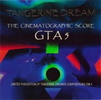 Tangerine Dream - GTA 5 Cinematographic Score (2014)