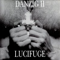 Danzig - Danzig II - Lucifuge (1990)