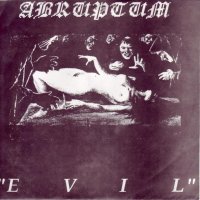 Abruptum - Evil (1991)