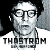 Thåström - Den Morronen (2015)
