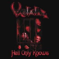 Vastator - Hell Only Knows (2007)
