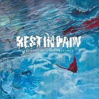 Rest in Pain - Leprosy of Subconscious (2006)