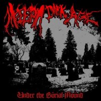 Modern Dark Age - Under The Burial Mound (2013)