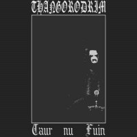 Thangorodrim - Taur-Nu-Fuin (2016)