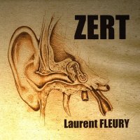 Laurent Fleury - Zert (2014)
