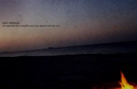 Deep-pression - First We\\\'d Watched Campfire Next We Stared The Sea (2012)