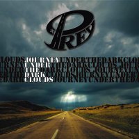 Prey - Journey Under The Dark Clouds (2014)