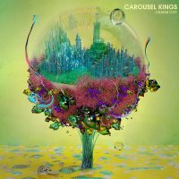 Carousel Kings - Charm City (2017)
