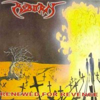 Reborn - Renewed For Revenge (2003)