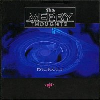 The Merry Thoughts - Psychocult: The Interim Versions (1996)