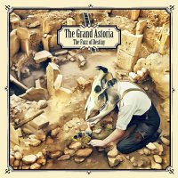 The Grand Astoria - The Fuzz Of Destiny (2017)