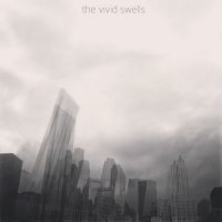 The Vivid Swells - Vivid Swells (2015)