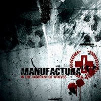 Manufactura - In The Company Of Wolves (2007)