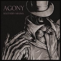 Southern Miasma - Agony (2017)
