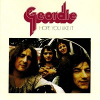 Geordie - Hope You Like It (1973)  Lossless