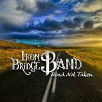 Iron Bridge Band - Road Not Taken (2013)
