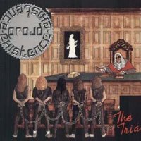 Proud Existence - The Trial (1984)