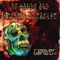 Raster Density - Ov Hands And Bestial Pleasure (2014)