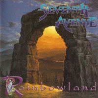Seventh Avenue - Rainbowland (1995)