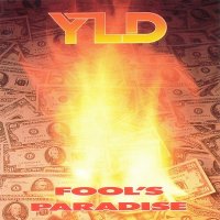 YLD - Fool\'s Paradise (1989)
