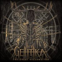 Gehtika - The Great Reclamation (2017)