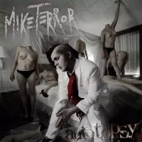 Mike Terror - Autotopsy (2017)