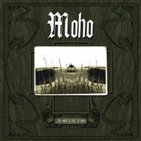 Moho - ...He Visto La Cruz Al Reves (2006)