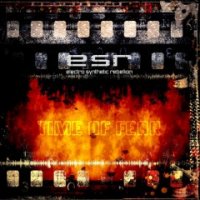 Electro Synthetic Rebellion - Time Of Fear (2013)