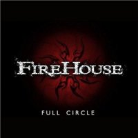 Firehouse - Full Circle (2011)