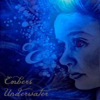 Embers Underwater - Embers Underwater (2014)