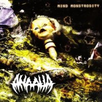 Anaalia - Mind Monstrosity (2010)