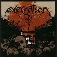 Execration - Language of the Dead (2007)