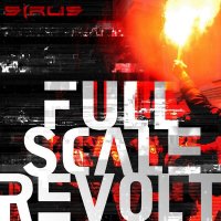 Sirus - Full Scale Revolt (2015)