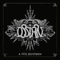 Ossian - A tűz jegyében (2013)  Lossless