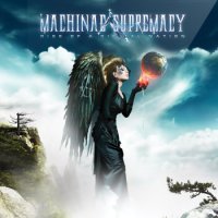 Machinae Supremacy - Rise Of A Digital Nation (2012)