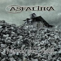 Asfaltika - Mundo De Cristal (2013)