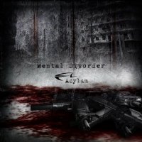 Acylum - Mental Disorder (2007)  Lossless