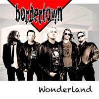 Bordertown - Wonderland (2017) Lossless