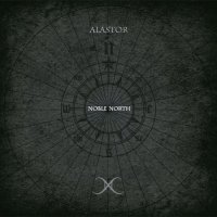 Alastor - Noble North (2007)