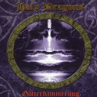Holy Dragons - Сумерки Богов [remaster 2005] (2003)  Lossless