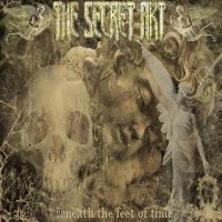 The Secret Art - Beneath The Feet Of Time (2014)