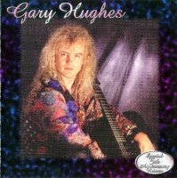 Gary Hughes - Gary Hughes [Special 5th Anniversary Reissue 1997] (1992)  Lossless