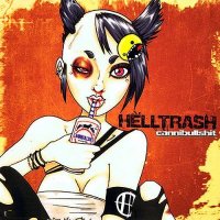 Helltrash - Cannibullshit (2007)