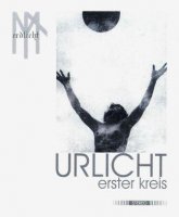 Erdlicht - Urlicht : Erster Kreis (2011)
