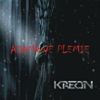 Kreon - Adamowe Plemię (2012)