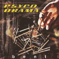 Psyco Drama - Bent (1997)