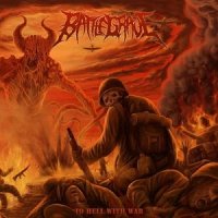 Battlegrave - To Hell with War (2017)
