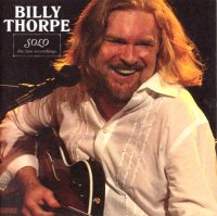 Billy Thorpe - Solo: The Last Recordings [2CD] (2007)  Lossless