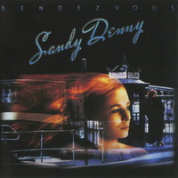 Sandy Denny - Rendezvous (2005 Remaster) (1977)
