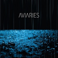 Aviaries - Aviaries (2016)